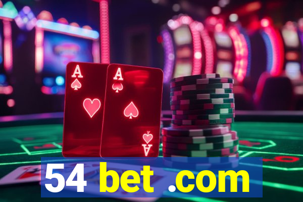 54 bet .com