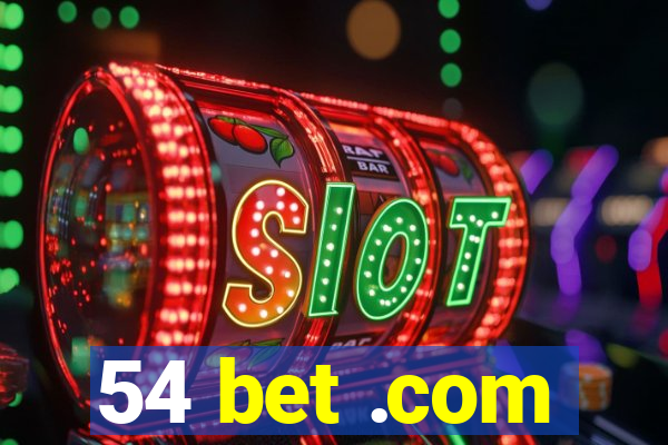 54 bet .com