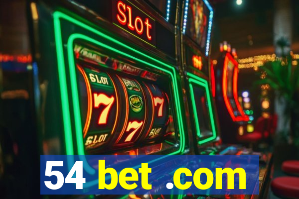 54 bet .com