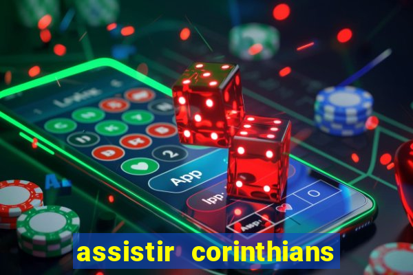 assistir corinthians x s o paulo futemax