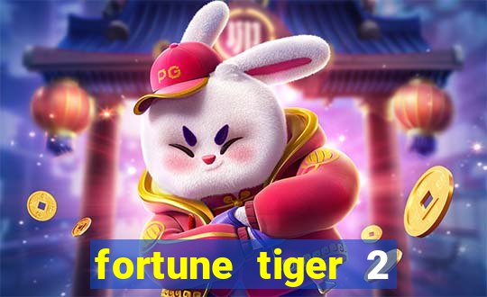 fortune tiger 2 demo free