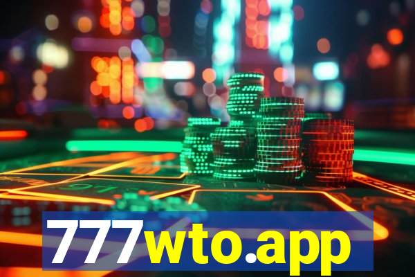 777wto.app