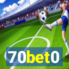 70bet0