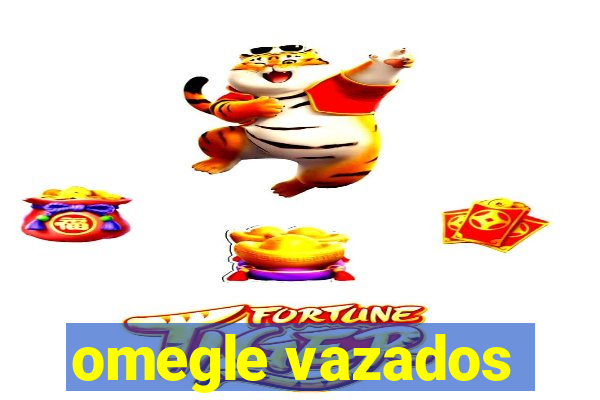 omegle vazados