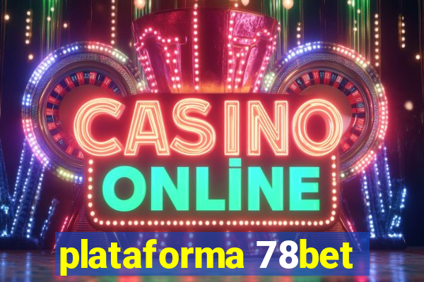 plataforma 78bet