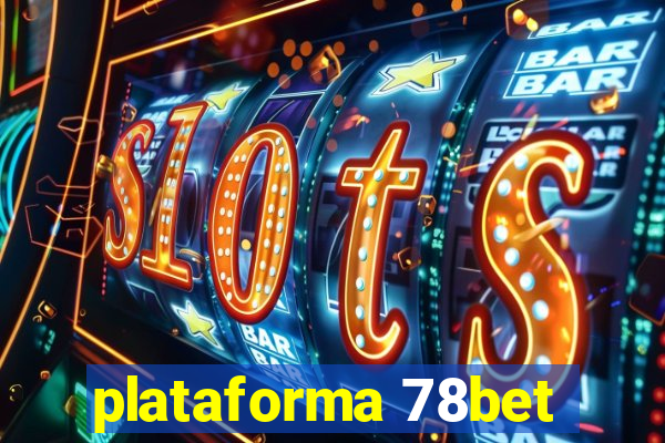 plataforma 78bet