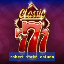 robert stake estudo de caso