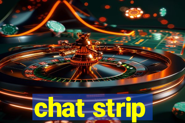 chat strip