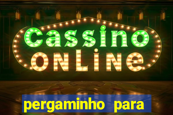 pergaminho para escrever dentro