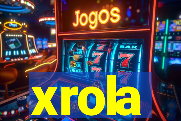 xrola