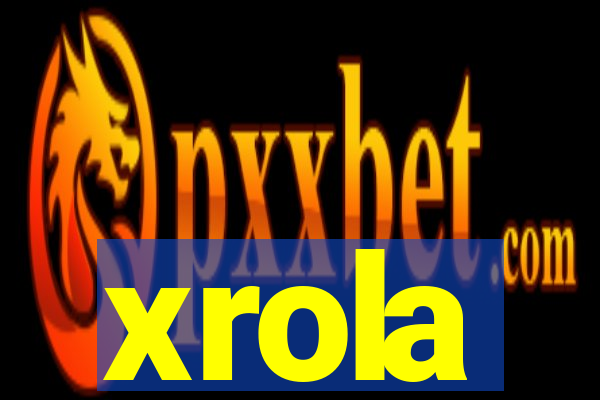 xrola