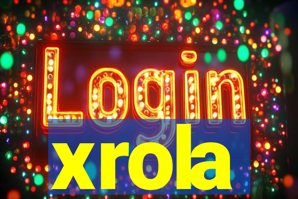 xrola