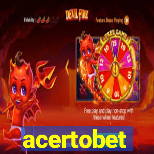 acertobet