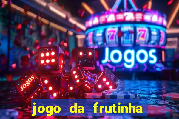 jogo da frutinha paga mesmo