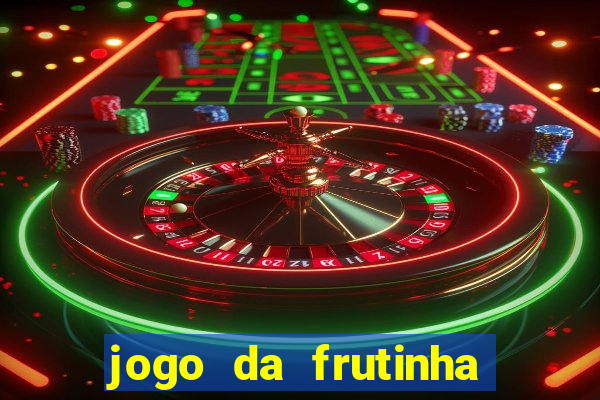 jogo da frutinha paga mesmo