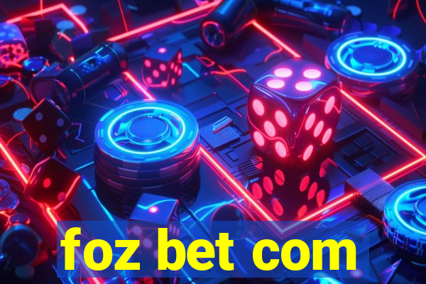 foz bet com