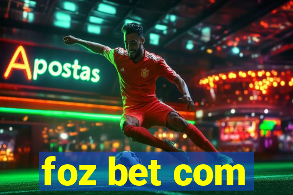 foz bet com