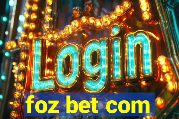 foz bet com