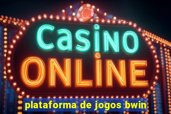 plataforma de jogos bwin