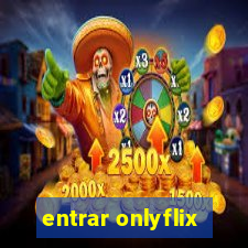 entrar onlyflix