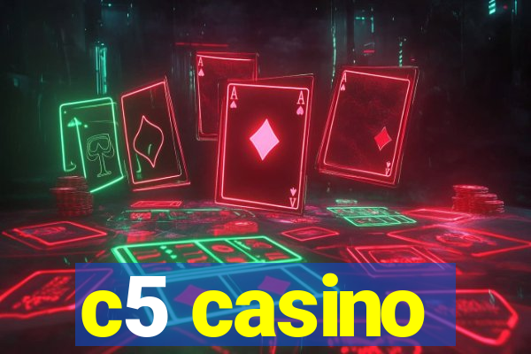 c5 casino