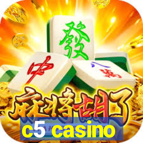 c5 casino