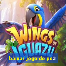 baixar jogo do ps3