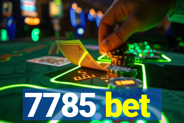 7785 bet