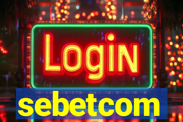 sebetcom