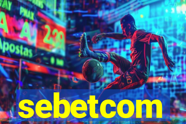 sebetcom