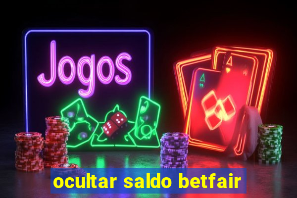 ocultar saldo betfair