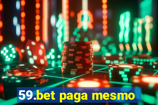 59.bet paga mesmo