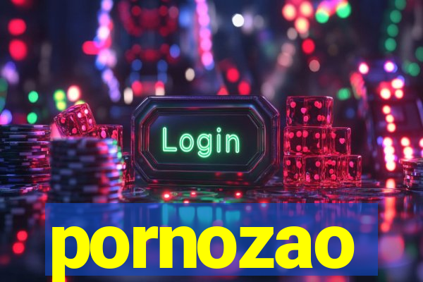 pornozao