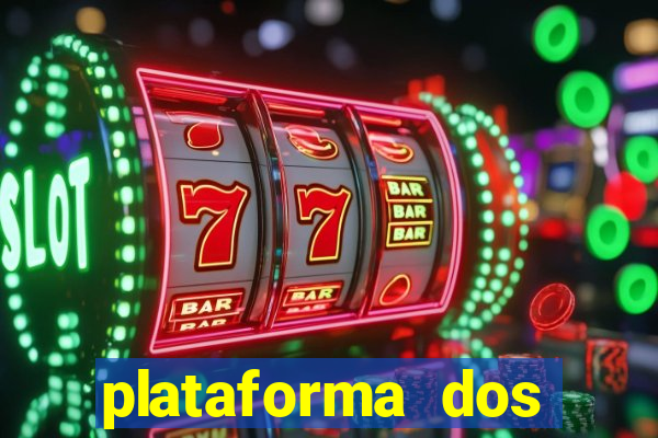 plataforma dos famosos jogos