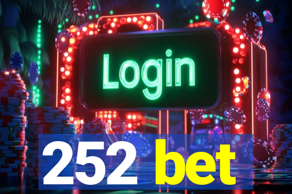 252 bet