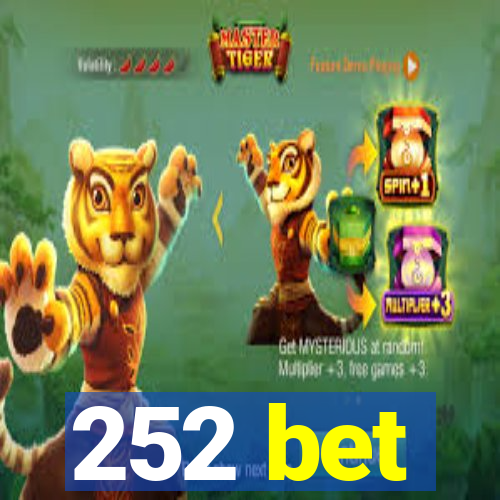 252 bet