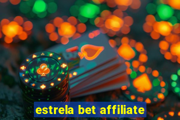 estrela bet affiliate