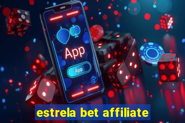 estrela bet affiliate