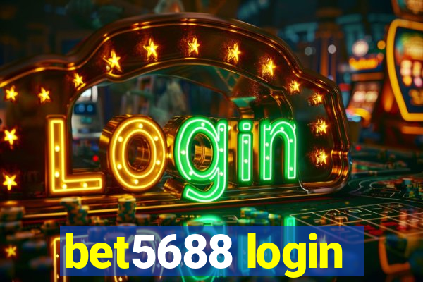 bet5688 login