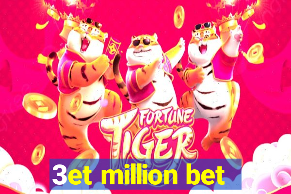 3et million bet