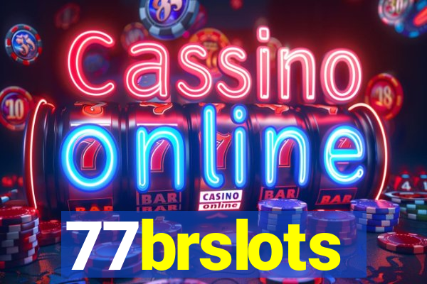 77brslots