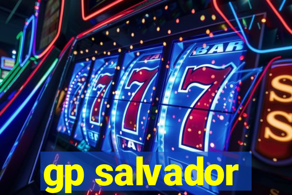 gp salvador