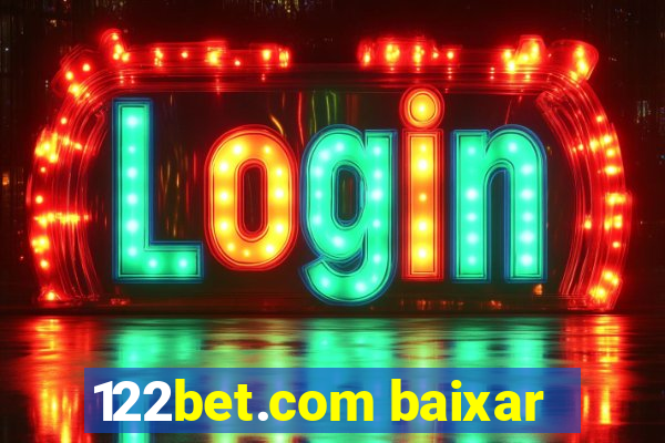 122bet.com baixar