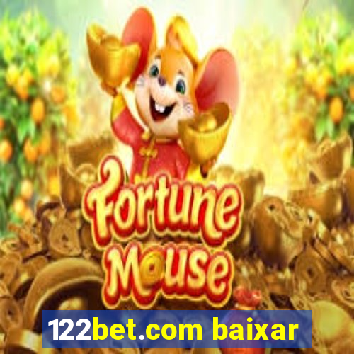 122bet.com baixar