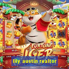 lily austin realtor