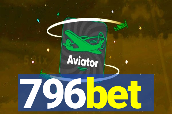 796bet