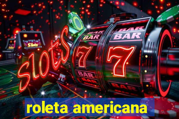 roleta americana