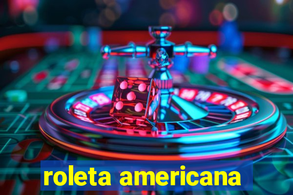 roleta americana