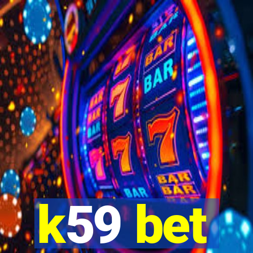 k59 bet