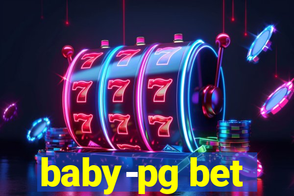 baby-pg bet